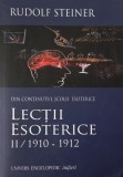 Din continutul scolii esoterice, vol. II (1910-1912) - Rudolf Steiner (putin uzata)