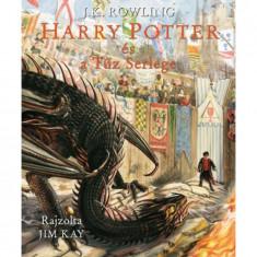 Harry Potter Ã©s a TÅ±z Serlege - IllusztrÃ¡lt kiadÃ¡s - J. K. Rowling