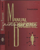 Manual De Biochimie - P. Karlson - Tiraj: 6140 Exemplare