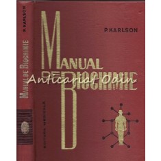 Manual De Biochimie - P. Karlson - Tiraj: 6140 Exemplare