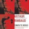 Arthur Rimbaud Complete Works