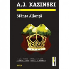 Sfânta alianţă - Paperback brosat - A. J. Kazinski - Trei