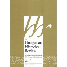 The Hungarian Historical Review 2/4 - Bethlen: The Prince of Transylvania
