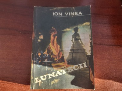 Lunatecii de Ion Vinea foto