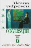 Arta conversatiei Ileana Vulpescu
