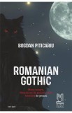 Romanian Gothic - Bogdan Piticariu