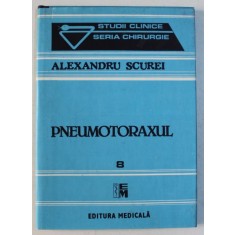 PNEUMOTORAXUL de ALEXANDRU SCUREI , 1991