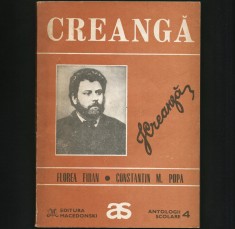 ION CREANGĂ - FLOAREA FIRAN, POPA - ANTOLOGIE ȘCOLARĂ COMENTATĂ, STUDIU LITERAR