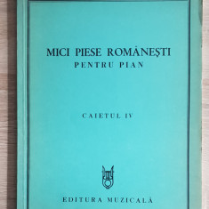 Mici piese românești pentru pian (Caietul IV) - Georgeta Ștefănescu-Barnea