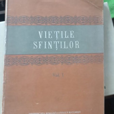 VIETILE SFINTILOR, VOL. I