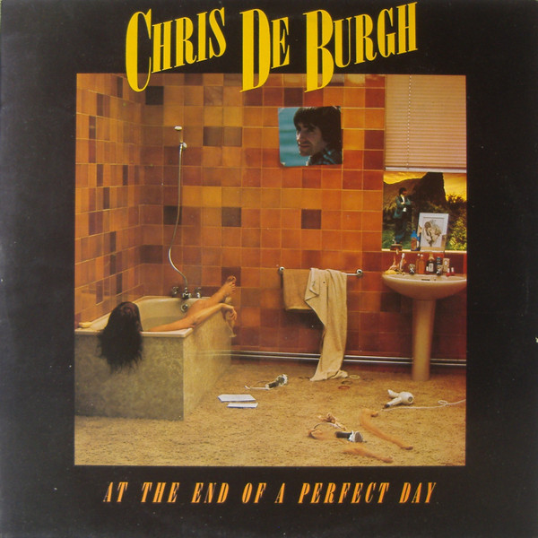 VINIL Chris de Burgh &ndash; At The End Of A Perfect Day (VG)