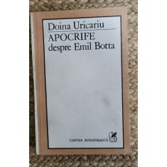 Doina Uricariu - Apocrife despre Emil Botta