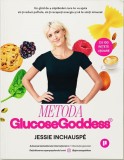 Metoda Glucose Goddess - Jessie Inchauspe - Publica