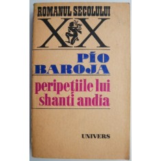 Peripetiile lui Shanti Andia &ndash; Pio Baroja