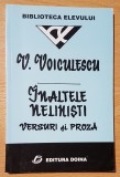 Inaltele nelinisti de Vasile Voiculescu. Versuri si proza