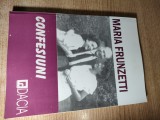 Maria Frunzetti - Confesiuni (Editura Dacia, 2001)