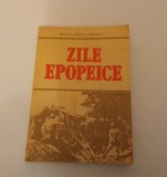 ZILE EPOPEICE - MAIOR. DR. MIHAIL E. IONESCU