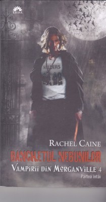 AS - RACHEL CAINE - BANCHETUL NEBUNILOR, PARTEA 1 foto