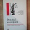 PRACTICA AVOCATIALA de ANDREI BRUJAN , MARINELA CIOROABA , ALIN ROATA , ANDREI E. SAVESCU ... , Bucuresti 2003