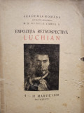 Expozitia retrospectiva Luchian 4 - 31 martie 1939 (1939)