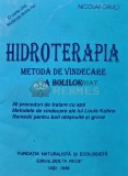 Hidroterapia, metoda de vindecare a bolilor - 1996 - Nicolae David (XE100)