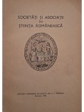 Societati si asociatii in stiinta romaneasca (Editia: 1981)