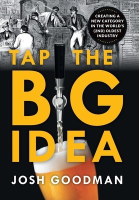 Tap the Big Idea: Creating a New Category in the World&amp;#039;s (Second) Oldest Industry foto