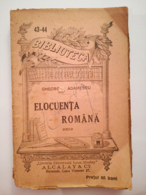 Elocuenta romana, Gheorghe Adamescu BPT 43-44 NOUA foto