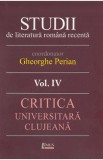 Studii de literatura romana recenta Vol.4 - Gheorghe Perian