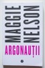 Maggie Nelson - Argonauții (Black Button Books)