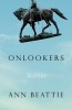 Onlookers: Stories, 2017