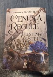 Cenusa si regele blestemat de stele Carissa Broadbent