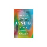 The Strange Case of Jane O.