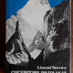 Cuceritorii Inutilului - Lionel Terray, alpinism / R5P2F