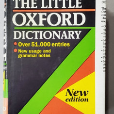 THE LITTLE OXFORD DICTIONARY , OVER 51.000 ENTRIES , 1994 , PREZINTA HALOURI DE APA *