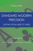 Standard Modern Precision: Getting from Here to There
