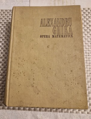 Opera matematica Alexandru Ghika foto