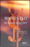 MACHIAVELLI IN LUMEA AFACERILOR-PETER NOLL-355201