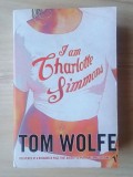 Tom Wolfe - I am Charlotte Simmons (Eu sunt Charlotte Simmons, lb. eng.)