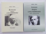 IONEL POPA - SCRISORI DESPRE LIVIU REBREANU [ VOL. I + VOL. II]. CU AUTOGRAFUL AUTORULUI