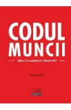 Codul muncii Ed.13 Act. 1 februarie 2021 - Costel Gilca