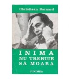 Cristian Barnard - Inima nu trebuie sa moara - 101476
