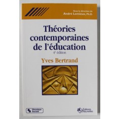 THEORIES CONTEMPORAINES DE L &#039;EDUCATION par YVES BERTRAND , 1998