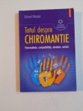 TOTUL DESPRE CHIROMANTIE , PERSONALITATE , COMPATIBILITATI , SANATATE , CARIERA de RICHARD WEBSTER , 2006