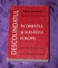 Petru Caraman &ndash; Descolindatul in orientul si sud-estul Europei