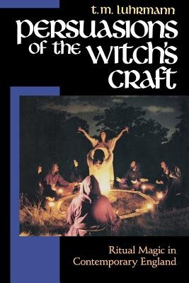 Persuasions of the Witch&amp;#039;s Craft: Ritual Magic in Contemporary England foto