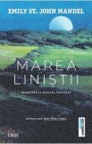 Marea linistii - Emily St. John Mandel