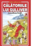 Calatoriile Lui Gulliver - Jonathan Swift