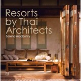 Resorts by Thai Architects