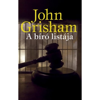 A b&amp;iacute;r&amp;oacute; list&amp;aacute;ja - John Grisham foto